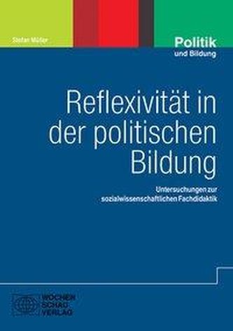 Reflexivität in der politischen Bildung