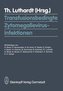 Transfusionsbedingte Zytomegalievirusinfektionen