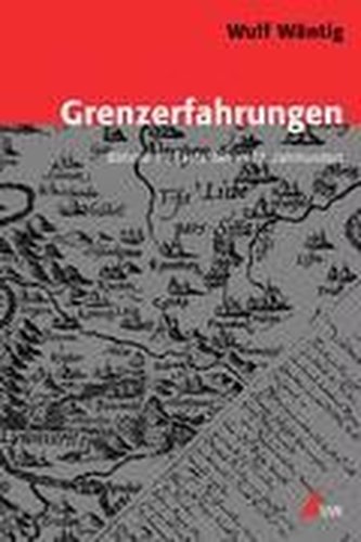 Grenzerfahrungen
