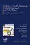 Biology, Nanotechnology, Toxicology, and Applications: Proceedings of the 5th BioNanoTox and Applications International Research