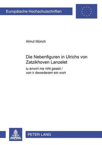 Die Nebenfiguren in Ulrichs von Zatzikhoven 'Lanzelet'