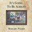 It's Going to Be Alright