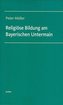 Religiöse Bildung am Bayrischen Untermain