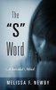 The \"S\" Word