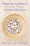 Thinking Globallly Acting Locally