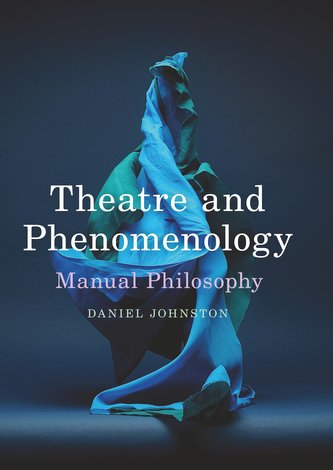 Theatre and Phenomenology