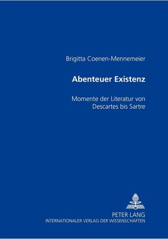 Abenteuer Existenz