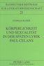 Körperlichkeit und Sexualität in der späten Lyrik Paul Celans