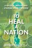 To Heal a Nation
