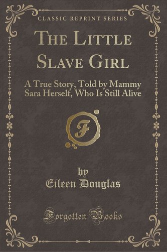 The Little Slave Girl