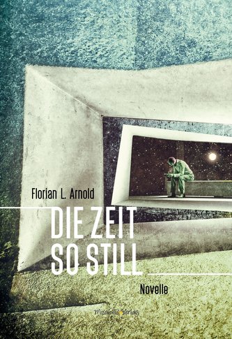 Die Zeit so still