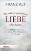 Die außergewöhnlichste Liebe aller Zeiten