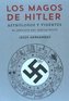 Los magos de Hitler