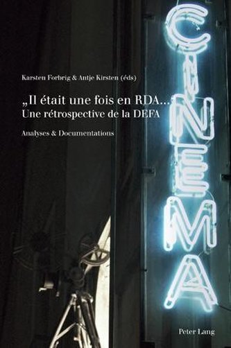 ' Il était une fois en RDA... '.  Une rétrospective de la DEFA