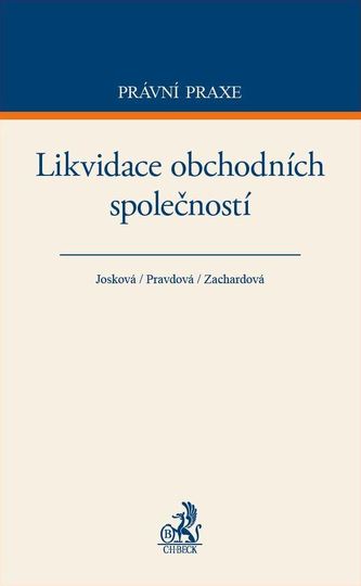 Likvidace obchodních společností Likvidace obchodních společností