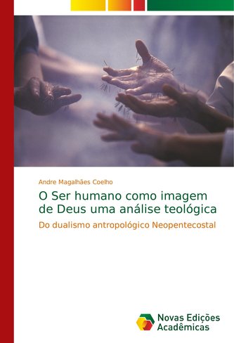 O Ser humano como imagem de Deus uma análise teológica
