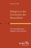 Religion in der Geschichte der Menschheit