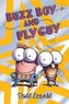 Buzz Boy and Fly Guy (Fly Guy #9), Volume 9