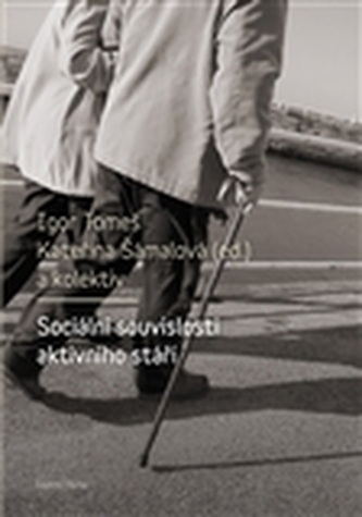 Sociální souvislosti aktivního stáří