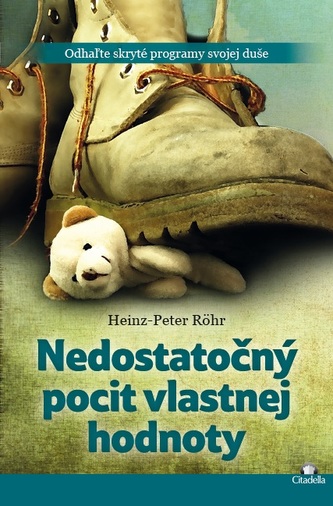 Nedostatočný pocit vlastnej hodnoty  Heinz-Peter Röhr