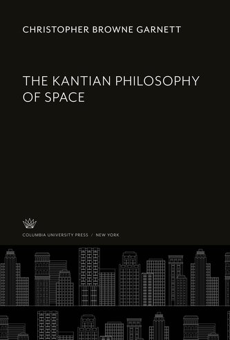 The Kantian Philosophy of Space