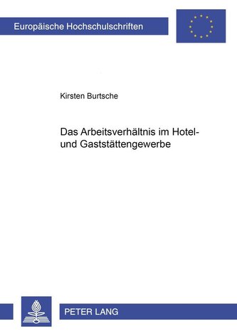 Das Arbeitsverhältnis im Hotel- und Gaststättengewerbe