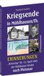 Kriegsende in Mühlhausen/Th. 1945 - ERINNERUNGEN