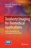 Terahertz Imaging for Biomedical Applications