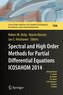 Spectral and High Order Methods for Partial Differential Equations  - ICOSAHOM '14