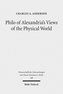 Philo of Alexandria's Views of the Physical World
