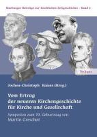 Vom Ertrag der neueren Kirchengeschichte für Kirche und Gesellschaft