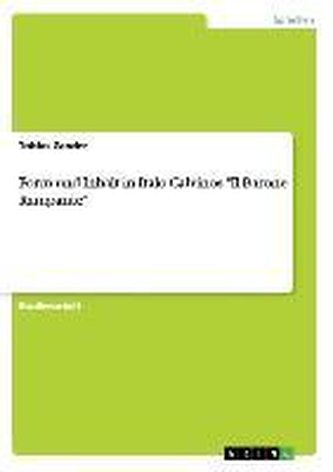 Form und Inhalt in Italo Calvinos \"Il Barone Rampante\"