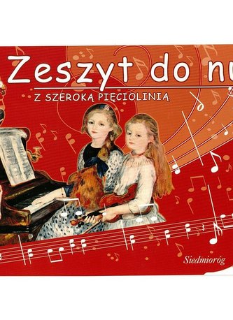 Zeszyt do nut z szeroką pięciolinią w.2013