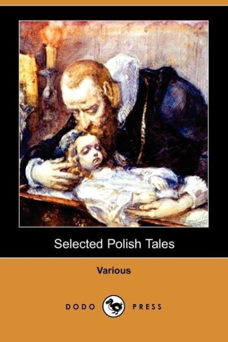 Selected Polish Tales (Dodo Press)