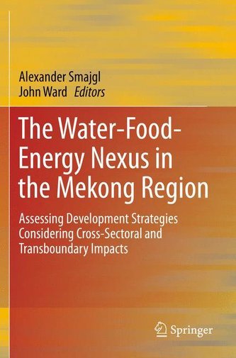 The Water-Food-Energy Plexus in the Mekong Region