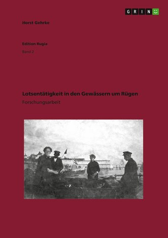 Lotsentätigkeit in den Gewässern um Rügen