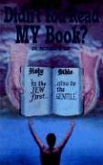 Didn't You Read My Book