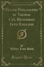 Feline Philosophy by Thomas Cat, Rendered Into English (Classic Reprint)