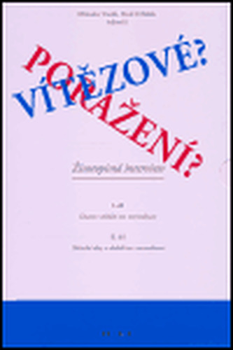 Vítězové? Poražení?