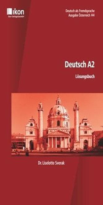 Deutsch A2 Lösungsbuch. Ausgabe Österreich