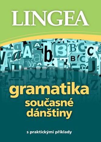 Gramatika současné dánštiny s praktickými příklady