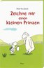 Zeichne mir einen kleinen Prinzen