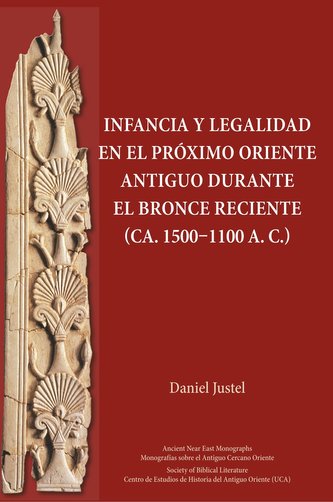 Infancia y legalidad en el Próximo Oriente antiguo durante el Bronce Reciente (ca. 1500-1100 a. C.)