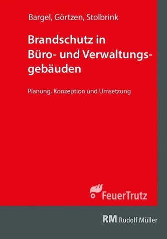 Brandschutz in Büro- und Verwaltungsgebäuden