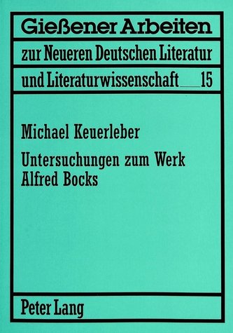 Untersuchungen zum Werk Alfred Bocks
