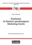 Emotionen im Kontext sportbezogener Marketing-Events