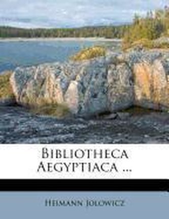 Bibliotheca Aegyptiaca.
