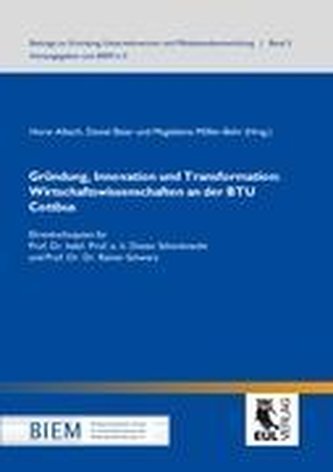 Gründung, Innovation und Transformation: Wirtschaftswissenschaften an der BTU Cottbus