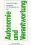 Autonomie und Verantwortung