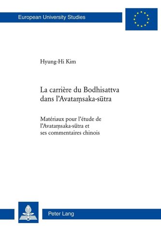 La carrière du Bodhisattva dans l'Avatamsaka-sutra
